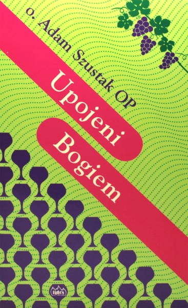 UPOJENI BOGIEM ADAM SZUSTAK 