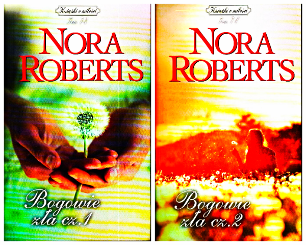 BOGOWIE ZŁA 1-2 NORA ROBERTS 600 STRON NOWE 