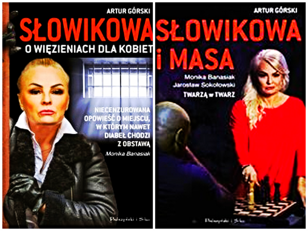 SŁOWIKOWA M BANASIAK I MASA / O WIĘZIENIACH DLA KOBIET 