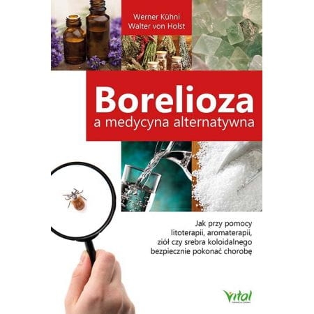 BORELIOZA A MEDYCYNA ALTERNATYWNA KHNI WERNER