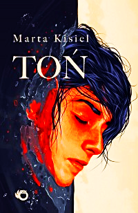 TOŃ MARTA KISIEL NOWA 416 STRON 