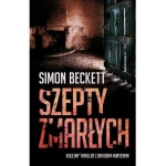 SZEPTY ZMARŁYCH SIMON BECKETT 