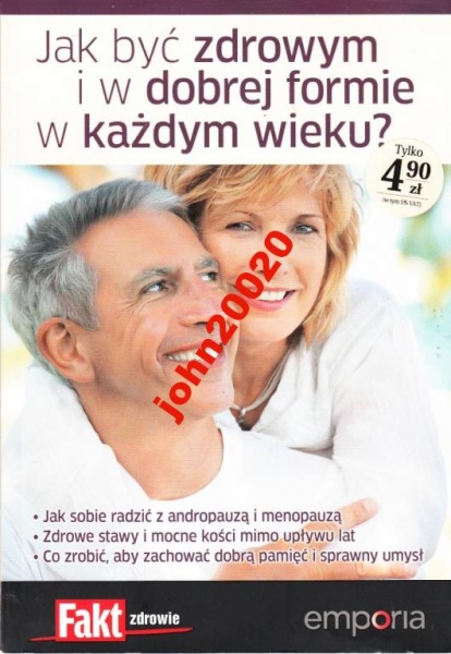 JAK BYĆ ZDROWYM I W DOBREJ FORMIE W KAŻDYM WIEKU