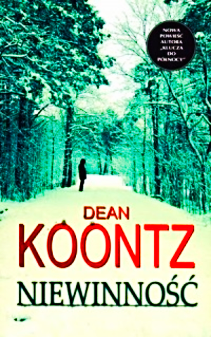 NIEWINNOŚĆ DEAN KOONTZ PEŁNE 398 STRON 