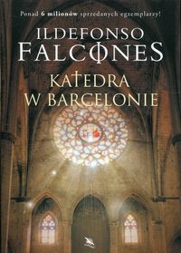 KATEDRA W BARCELONIE ILDEFONSO FALCONES