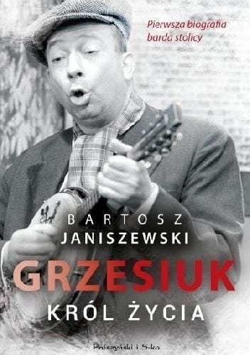 GRZESIUK KRÓL ŻYCIA BARTOSZ JANISZEWSKI