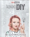 TAJNIKI DIY. RED LIPSTICK.E GRZELAKOWSKA-KOSTOGLU