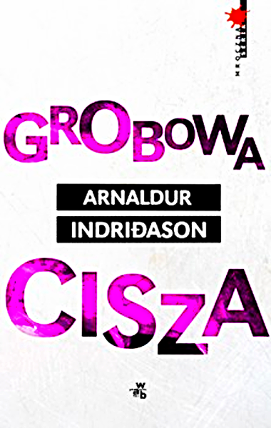 GROBOWA CISZA ARNALDUR INDRIDASON 322 STRONY 