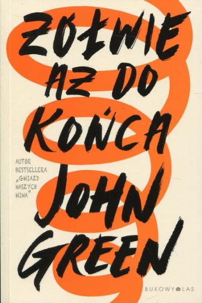 ŻÓŁWIE AŻ DO KOŃCA JOHN GREEN