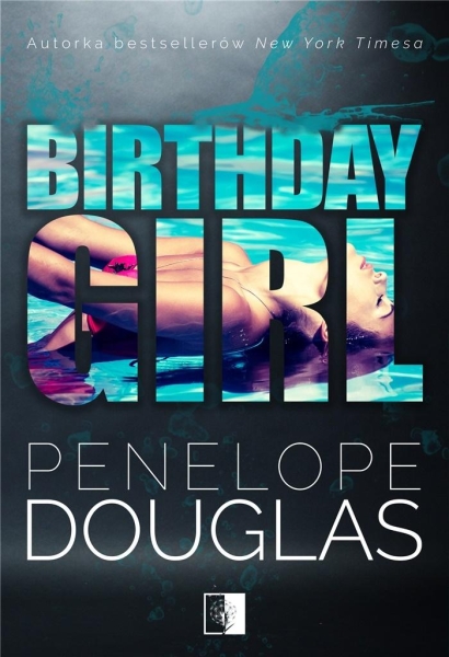 BIRTHDAY GIRL PENELOPE DOUGLAS