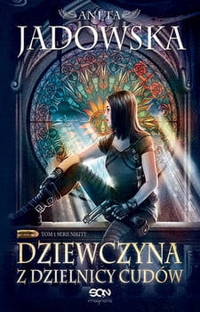 DZIEWCZYNA  Z DZIELNICY CUDOW ANETA JADOWSKA NOWA 