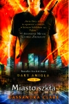 MIASTO SZKŁA CASSANDRA CLARE NOWA 