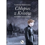 CHŁOPIEC Z KRESÓW TOMASZ WANDZEL