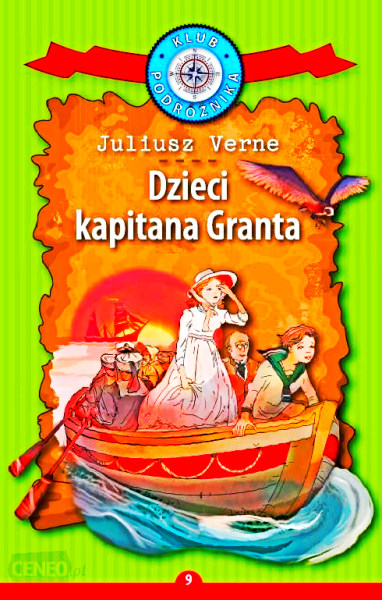 DZIECI KAPITANA GRANTA JULIUSZ VERNE TWARDA 556 STRON 