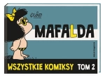 MAFALDA WSZYSTKIE KOMIKSY TOM 2 QUINO