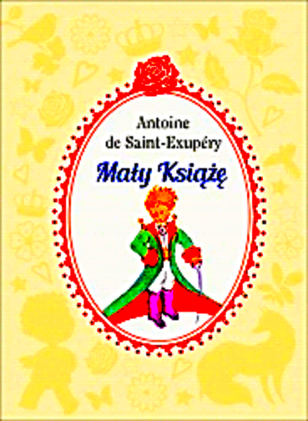 MAŁY KSIĄŻE A SAINT EXUPERY LEKTURA PEŁNE   