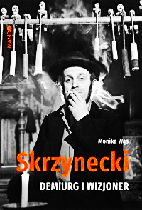PIOTR SKRZYNECKI DEMIURG I WIZJONER PIWNICA BARANAMI M WĄS 320 STRON TWARDA 