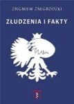 ZŁUDZENIA I FAKTY ZBIGNIEW ŻMIGRODZKI