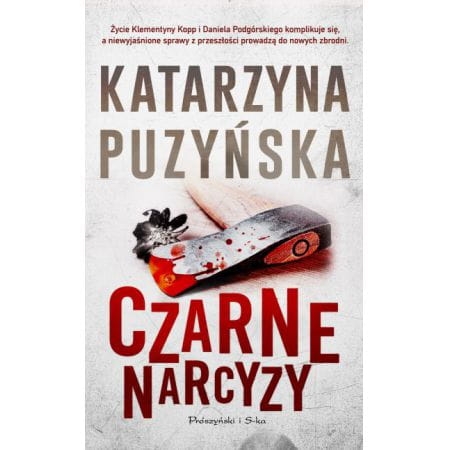 CZARNE NARCYZY KATARZYNA PUZYŃSKA