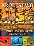 KRÓLESTWO ZWIERZĄT PREHISTORIA DINOZAURY CZ 3 