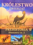 KRÓLESTWO ZWIERZĄT PRZEHISTORIA DINOZAURY CZ 2 