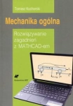 MECHANIKA OGÓLNA TOMASZ KUCHARSKI NOWA 
