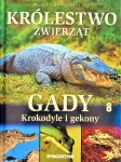 KRÓLESTWO ZWIERZĄT GADY KROKODYLE I GEKONY 