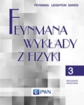 FEYNMANA WYKŁADY Z FIZYKI TOM 3 LEIGHTON NOWA 