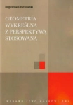 GEOMATRIA WYKREŚLANA GROCHOWSKI NOWA 