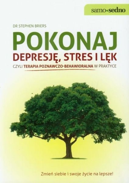POKONAJ DEPRESJĘ STRES I LĘK S BRIERS NOWA