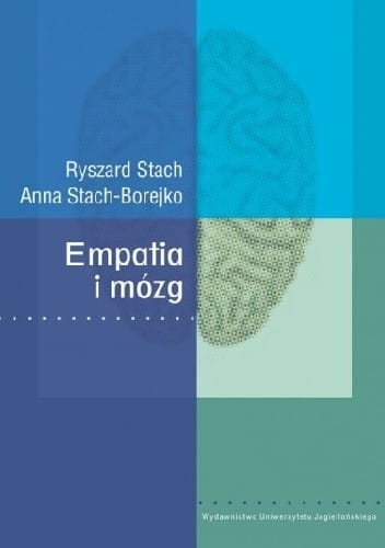 EMPATIA I MÓZG RYSZARD STACH NOWA