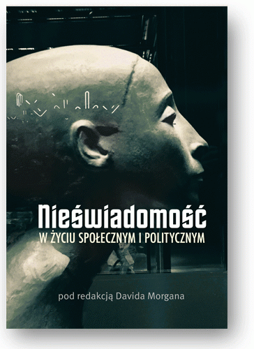 NIEŚWIADOMOŚĆ W ŻYCIU SPOŁECZNYM  MORGANA