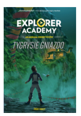 AKADEMIA ODKRYWCÓW TYGRYSIE GNIAZDO TOM 5 TRUEIT