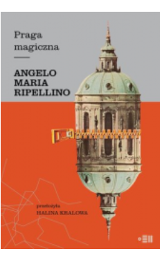 PRAGA MAGICZNA ANGELO RIPELLINO NOWA 