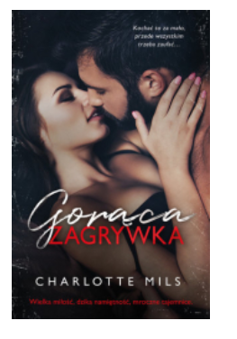 GORĄCA ZAGRYWKA CHARLOTTE MILS NOWA 