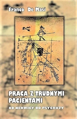PRACA Z TRUDNYMI PACJENTAMI OD NERWICY DE MASI NOWA