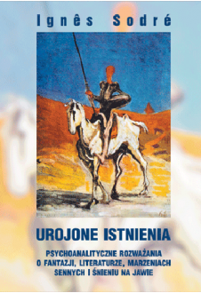 UROJONE ISTNIENIA PSYCHOANALITYCZNE ROZWAŻANIA SODRE 
