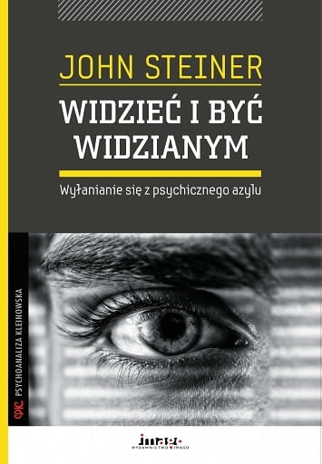 WIDZIEĆ I BYĆ WIDZIANYM  PSYCHICZNY AZYL STEINER NOWA