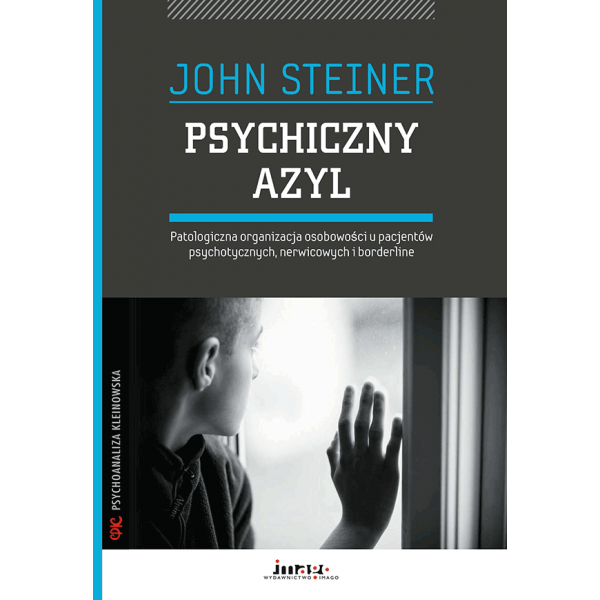 PSYCHICZNY AZYL PATOLOGICZNA ORGANIZACJA STEINER 