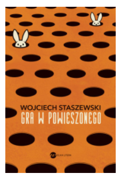 GRA W POWIESZONEGO STASZEWSKI NOWA 