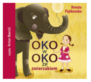 OKO W OKO ZE ZWIERZAKIEM PIĄTKOWSKA NOWA 