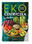 EKOCENTRYCZKA W KUCHNI ROGOWSKA NOWA 