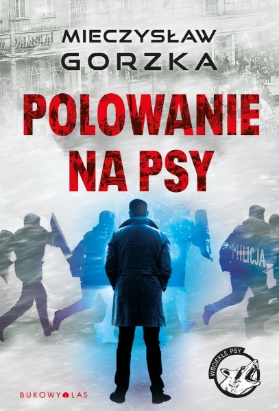 POLOWANIE NA PSY MIECZYSŁAW GORZKA 