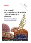 JAK ZMIENIĆ ZACHOWANIE UŻYTKOWNIKÓW WENDEL NOWA 