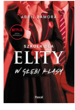SZKOŁA DLA ELITY W GŁĘBI KLASY ZAMORA NOWA 