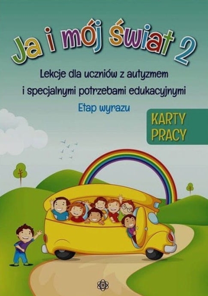 JA I MÓJ ŚWIAT 2 KARTY PRACY LEKCJE  AUTYZM NOWA