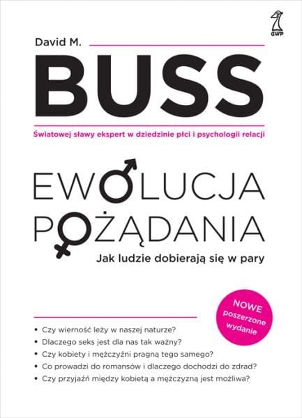 EWOLUCJA POŻĄDANIA JAK LUDZIE DOBIERAJĄ SIĘ BUSS