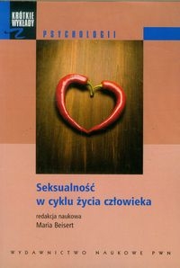 SEKSUALNOŚĆ W CYKLU ŻYCIA CZŁOWIEKA   BEISERT  NOWA