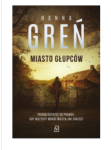 MIASTO GŁUPCÓW HANNA GREŃ NOWA 