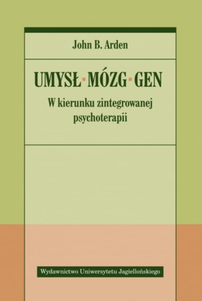 UMYSŁ MÓZG GEN PSYCHOTERAPIA   ARDEN NOWA